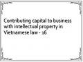 Contributing capital to business with intellectual property in Vietnamese law - 16