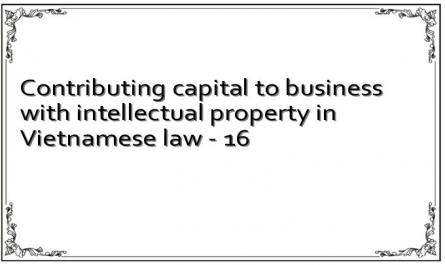 Contributing capital to business with intellectual property in Vietnamese law - 16