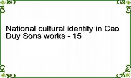 National cultural identity in Cao Duy Sons works - 15