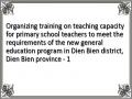 Organizing training on teaching capacity for primary school teachers to meet the requirements of the new general education program in Dien Bien district, Dien Bien province - 1