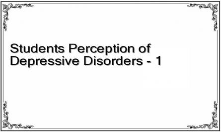 Students Perception of Depressive Disorders - 1