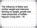 The influence of father and mother weight and intensive farming on weight, growth and meat production of buffalo - Nguyen Cong Dinh - 18