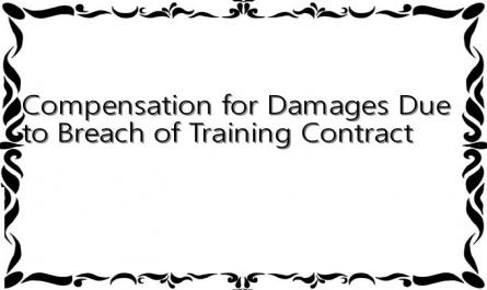 Compensation for Damages Due to Breach of Training Contract