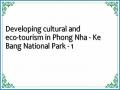 Developing cultural and eco-tourism in Phong Nha - Ke Bang National Park - 1