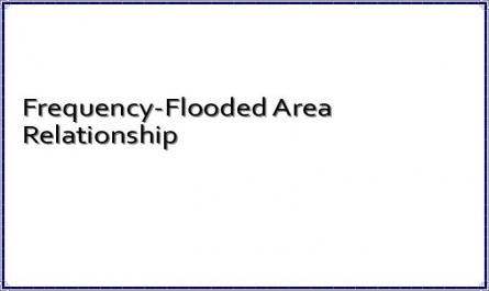 Frequency-Flooded Area Relationship