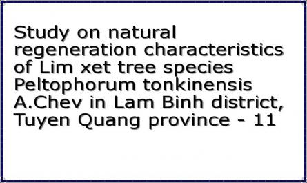 Study on natural regeneration characteristics of Lim xet tree species ...