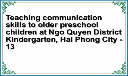 Teaching communication skills to older preschool children at Ngo Quyen District Kindergarten, Hai Phong City - 13