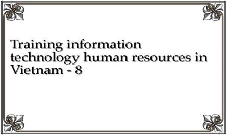 Training information technology human resources in Vietnam - 8