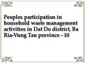 Peoples participation in household waste management activities in Dat Do district, Ba Ria-Vung Tau province - 10