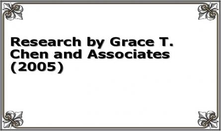 Research by Grace T. Chen and Associates (2005)