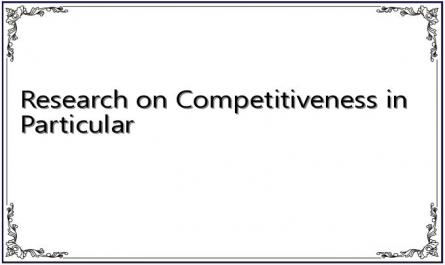 Research on Competitiveness in Particular