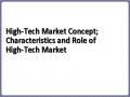 High-Tech Market Concept; Characteristics and Role of High-Tech Market