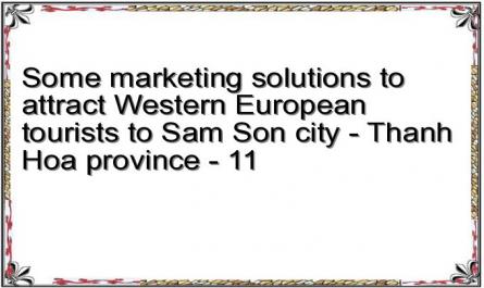Some marketing solutions to attract Western European tourists to Sam Son city - Thanh Hoa province - 11