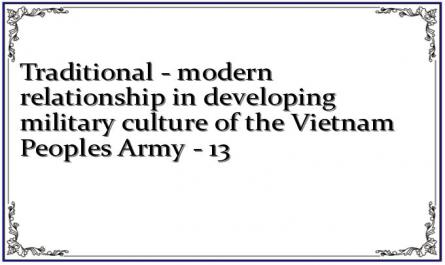 Traditional - modern relationship in developing military culture of the Vietnam Peoples Army - 13