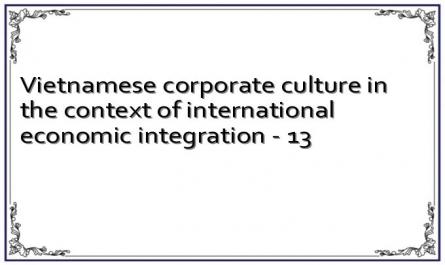 Vietnamese corporate culture in the context of international economic integration - 13