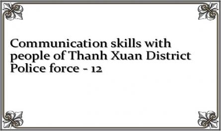Communication skills with people of Thanh Xuan District Police force - 12