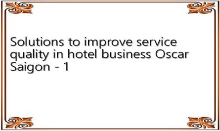 Solutions to improve service quality in hotel business Oscar Saigon - 1