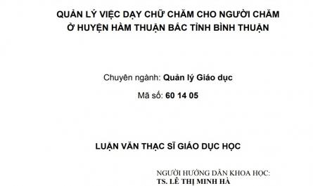 Quản lý việc dạy chữ Chăm cho người Chăm ở huyện Hàm Thuận Bắc tỉnh Bình Thuận - 1