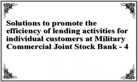 The Necessity Of Promoting The Efficiency Of Lending Activities For Individual Customers