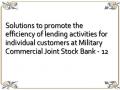 Solutions to promote the efficiency of lending activities for individual customers at Military Commercial Joint Stock Bank - 12