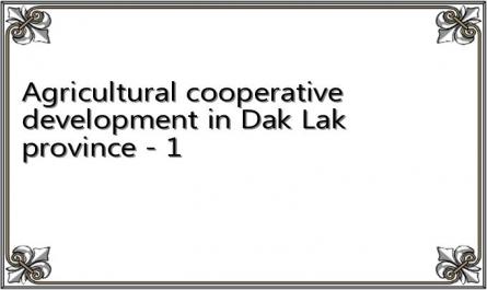 Agricultural cooperative development in Dak Lak province - 1