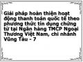 Giải pháp hoàn thiện hoạt động thanh toán quốc tế theo phương thức tín dụng chứng từ tại Ngân hàng TMCP Ngoại Thương Việt Nam, chi nhánh Vũng Tàu - 7