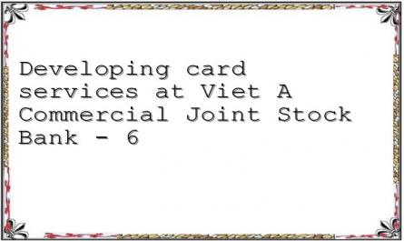    Card Service Development Solutions Organized By Vietabank