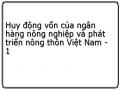 Huy động vốn của ngân hàng nông nghiệp và phát triển nông thôn Việt Nam
