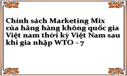 Thực Trạng Vận Dụng Chiến Lược Marketing-Mix Của Hhkqgvn Sau Khi Việt Nam Gia Nhập Wto