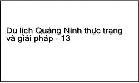 Du lịch Quảng Ninh thực trạng và giải pháp - 13