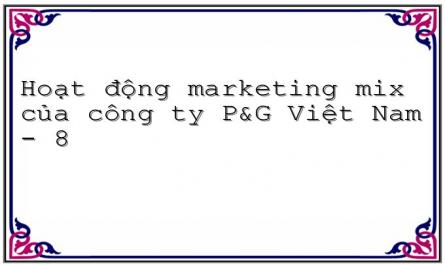 Sơ Đồ Mạng Lưới Phân Phối P&g Việt Nam