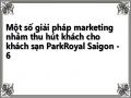 Một số giải pháp marketing nhằm thu hút khách cho khách sạn ParkRoyal Saigon - 6