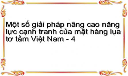 Vai Trò Của Nghề Tơ Lụa Đối Với Việt Nam.