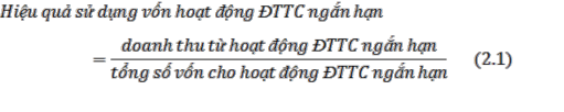 Chỉ tiêu này phản ánh cứ một đồng vốn hoạt động đầu tư tài chính ngắn 3