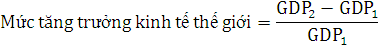 Trong đó GDP 1 GDP 2 tổng thu nhập quốc dân của toàn thế giới trong 2 năm 1