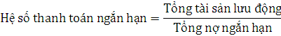 Hệ số thanh toán ngắn hạn là tỷ số giữa tài sản có thể chuyển thành tiền 14