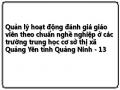 Quản lý hoạt động đánh giá giáo viên theo chuẩn nghề nghiệp ở các trường trung học cơ sở thị xã Quảng Yên tỉnh Quảng Ninh - 13