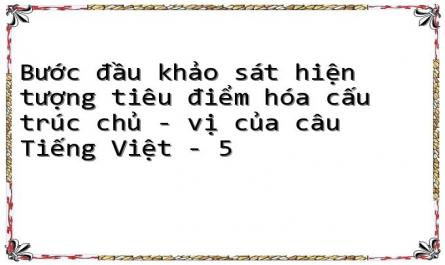 Các Phương Thức Tiêu Điểm Hoá Cấu Trúc Chủ- Vị Câu Tiếng Việt