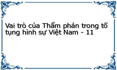 Vai trò của Thẩm phán trong tố tụng hình sự Việt Nam - 11