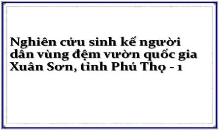 Nghiên cứu sinh kế người dân vùng đệm vườn quốc gia Xuân Sơn, tỉnh Phú Thọ - 1