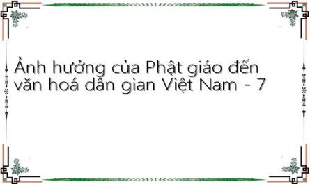 Ảnh hưởng của Phật giáo đến văn hoá dân gian Việt Nam - 7