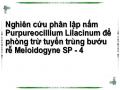 Môi Trường Phân Lập, Giữ Giống Nấm Purpureocillium Lilacinum (Môi Trường Potato Glucose Agar-Pga )‌