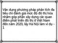 Vận dụng phương pháp phân tích đa tiêu chí đánh giá mức độ đô thị hóa nhằm góp phần xây dựng các quan điểm phát triển đô thị ở Việt Nam đến năm 2020, lấy Hà Nội làm ví dụ - 1
