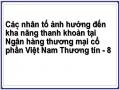 Các Giải Pháp Nâng Cao Khả Năng Thanh Khoản Của Ngân Hàng Tmcp Việt Nam Thương Tín‌