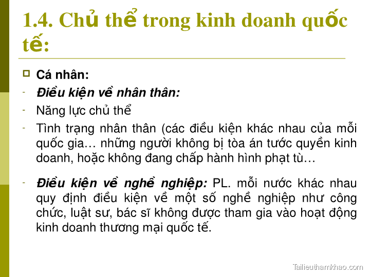 Bai giang bai 1 mot so van de li luan ve luat kinh doanh quoc te gv mai xuan minh trang 6