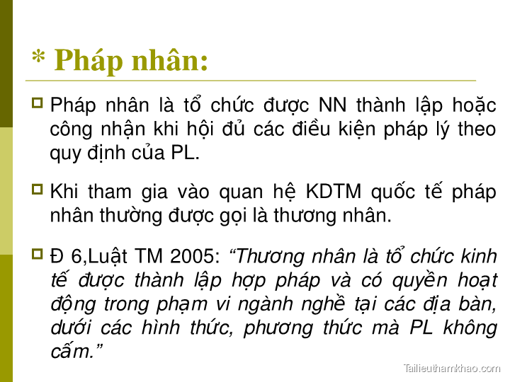 Bai giang bai 1 mot so van de li luan ve luat kinh doanh quoc te gv mai xuan minh trang 7