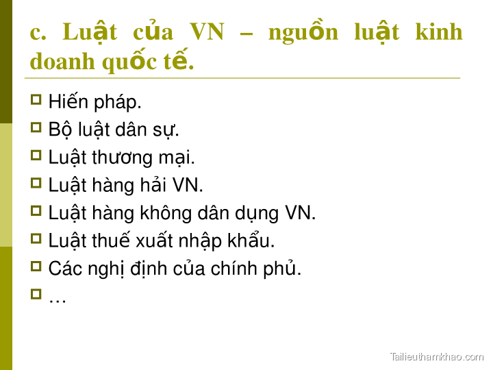 Bai giang bai 1 mot so van de li luan ve luat kinh doanh quoc te gv mai xuan minh trang 11