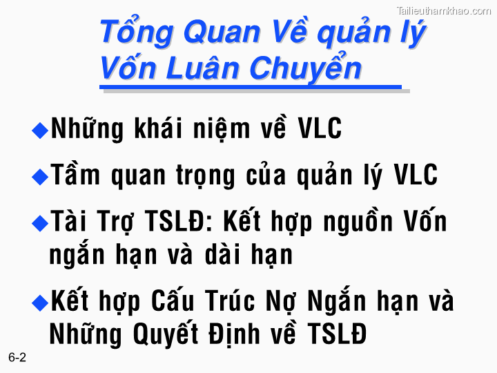Bai giang chuong 6 tong quan ve quan ly von luan chuyen ts nguyen van thuan trang 2