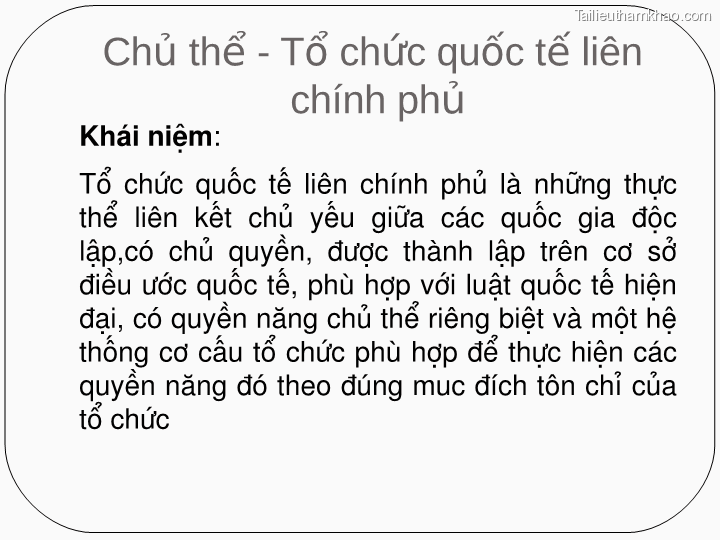 Chủ Thể Tổ Chức Quốc Tế Liên Khái Niệm Chính Phủ Tổ Chức