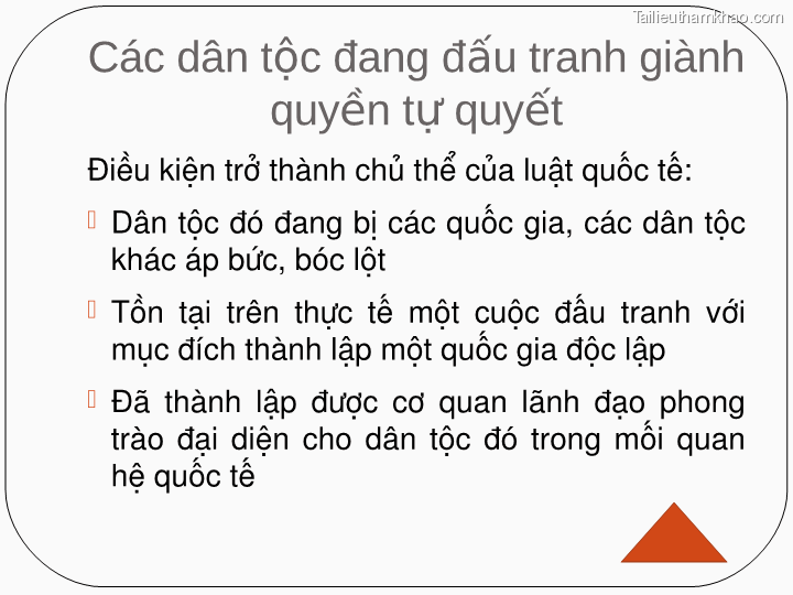 Các Dân Tộc Đang Đấu Tranh Giành Quyền Tự Quyết Điều Kiện Trở